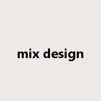 mix design是什么意思