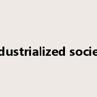industrialized society是什么意思