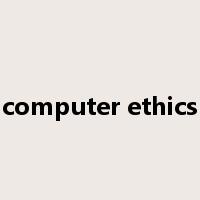 computer ethics是什么意思