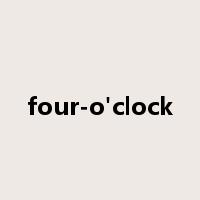 four-o'clock是什么意思