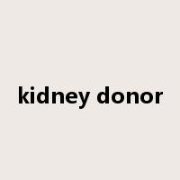 kidney donor是什么意思