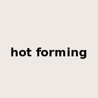 hot forming是什么意思