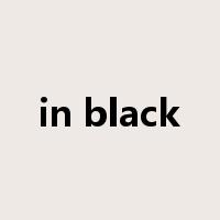 in black是什么意思