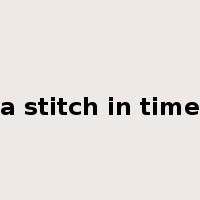 a stitch in time是什么意思