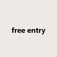 free entry是什么意思