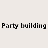 Party building是什么意思
