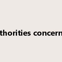 authorities concerned是什么意思