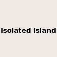 isolated island是什么意思