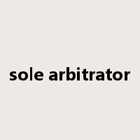sole arbitrator是什么意思