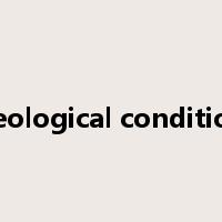 geological condition是什么意思