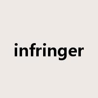 infringer是什么意思