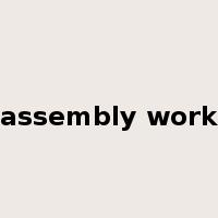 assembly work是什么意思