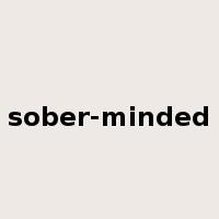 sober-minded是什么意思