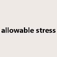allowable stress是什么意思