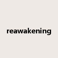 reawakening是什么意思