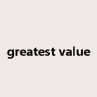 greatest value是什么意思