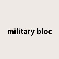 military bloc是什么意思