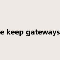 Please keep gateways clear是什么意思