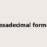 hexadecimal format是什么意思