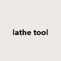 lathe tool是什么意思