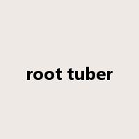 root tuber是什么意思