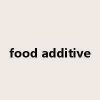 food additive是什么意思