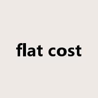 flat cost是什么意思