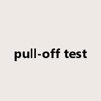 pull-off test是什么意思