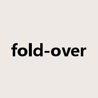 fold-over是什么意思