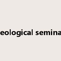 theological seminary是什么意思
