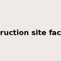 construction site facilities是什么意思