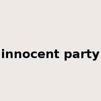 innocent party是什么意思
