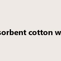 absorbent cotton wool是什么意思