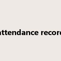 attendance record是什么意思