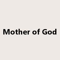 Mother of God是什么意思