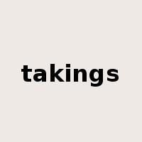 takings是什么意思