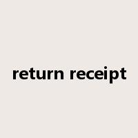 return receipt是什么意思