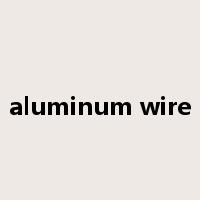 aluminum wire是什么意思