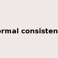 normal consistency是什么意思