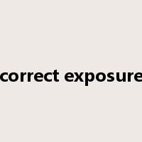 correct exposure是什么意思