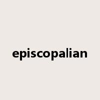 episcopalian是什么意思
