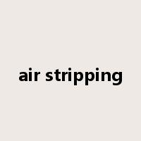 air stripping是什么意思