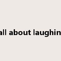 fall about laughing是什么意思