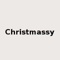 Christmassy是什么意思