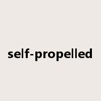self-propelled是什么意思