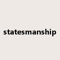 statesmanship是什么意思