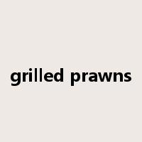 grilled prawns是什么意思