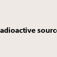 radioactive source是什么意思