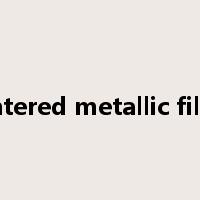 Sintered metallic filter是什么意思