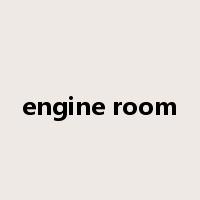 engine room是什么意思